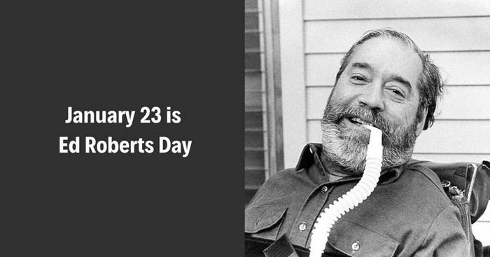 Ed Roberts Day